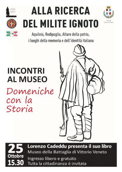 «ALLA RICERCA DEL MILITE IGNOTO»: DOMENICA 25 OTTOBRE AL MUSEO DELLA BATTAGLIA, INCONTRO CON IL COLONNELLO LORENZO CADEDDU